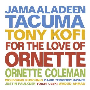 JAMAALADEEN TACUMA / ジャマラディーン・タクマ / For the Love of Ornette(LP)