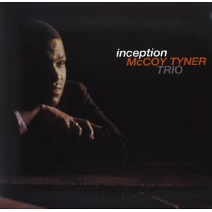 MCCOY TYNER / マッコイ・タイナー / Inception(LP/180G)