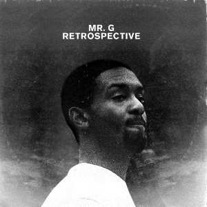 MR.G / ミスター・ジー / Retrospective