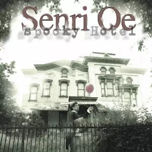 SENRI OE / 大江千里 / SPOOKY HOTEL / スプーキー ホテル