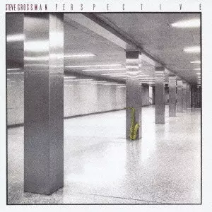 STEVE GROSSMAN / スティーヴ・グロスマン / PERSPECTIVE / パースペクティブ