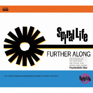 Spiral Life / スパイラル・ライフ / FURTHER ALONG - 20TH ANNIVERSARY MIX -