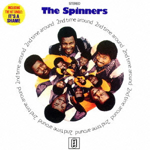 SPINNERS / スピナーズ / セカンド・タイム・アラウンド