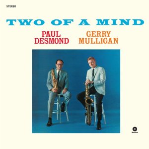 PAUL DESMOND / ポール・デスモンド / Two of a Mind(LP/180G)