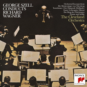 CLEVELAND ORCHESTRA / クリーヴランド管弦楽団 / WAGNER: GREAT ORCHESTRAL WORKS / ワーグナー:管弦楽名演集