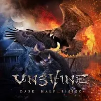 UNSHINE / DARK HALF RISING