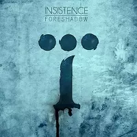 FORESHADOW/INSISTENCE｜HARDROCK & HEAVYMETAL｜ディスクユニオン