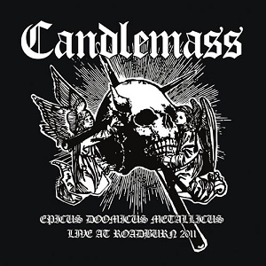 CANDLEMASS / キャンドルマス / EPICUS DOOMICUS METALLICUS LIVE AT ROADBURN<BLACK VINYL>