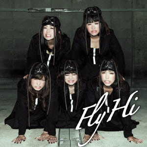 BiS (新生アイドル研究会) / Fly / Hi CD盤