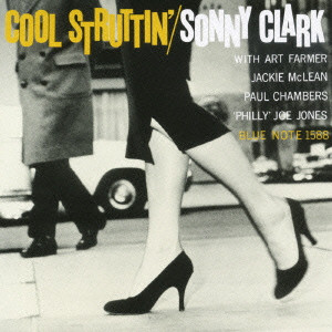 SONNY CLARK / ソニー・クラーク / COOL STRUTTIN' / クール・ストラッティン+2(SHM-CD)