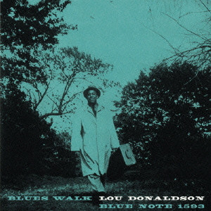 LOU DONALDSON / ルー・ドナルドソン / BLUES WALK / ブルース・ウォーク(SHM-CD)