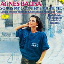 AGNES BALTSA / アグネス・バルツァ / SONGS MY COUNTRY TAUGHT ME