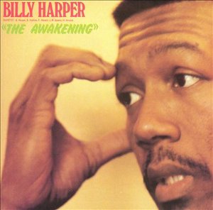 BILLY HARPER / ビリー・ハーパー / The Awakenig