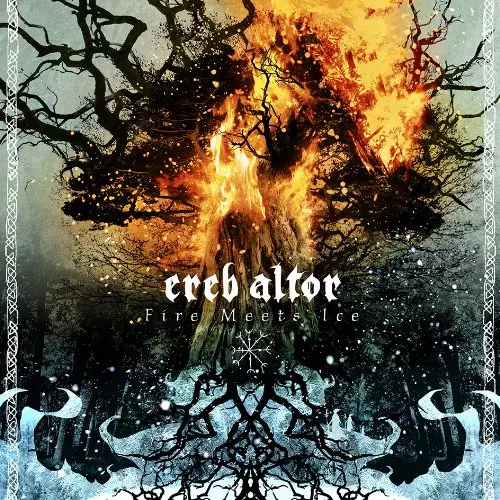 EREB ALTOR / FIRE MEETAS ICE
