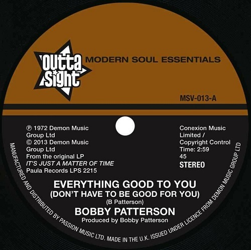 BOBBY PATTERSON / ボビー・パターソン / EVERYTHING GOOD TO YOU / I GET MY GROOVE FROM YOU (7")
