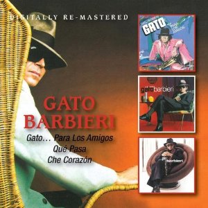 GATO BARBIERI / ガトー・バルビエリ / Gato Para Los Amigos/Que Pasa/Che Corazon(3CD)