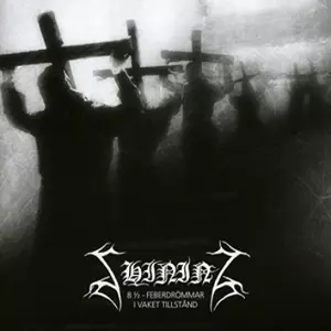 SHINING (from Sweden) / シャイニング / 8 1/2-FEBERDROMMAR I VAKET TILLSTAND