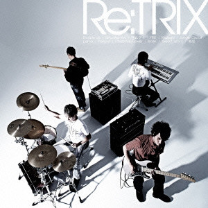 TRIX / トリックス / RE:TRIX / Re:TRIX