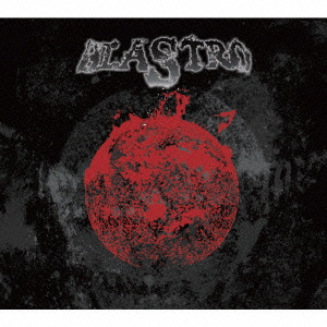 BLASTRO / ブラストロ / FROM THE BEGINNING TO THE END