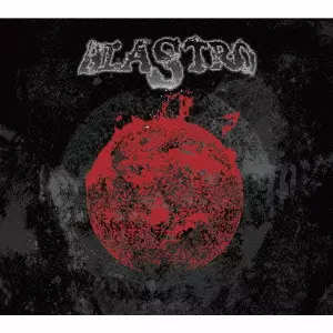 BLASTRO / ブラストロ / FROM THE BEGINNING TO THE END