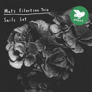 MATS EILERTSEN / マッツ・アイレットセン / Sails Set(LP)