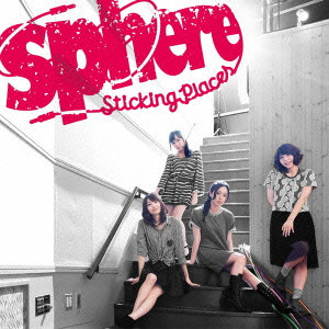 SPHERE / スフィアー(JAZZ) / STICKING PLACES / Sticking Places