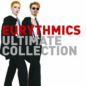 EURYTHMICS / ユーリズミックス / ULTIMATE COLLECTION / アルティメット・コレクション