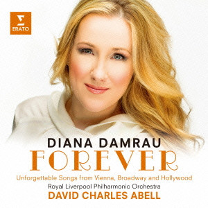 ダイアナ・ダムロウ / FOREVER - UNFORGETTABLE SONGS FROM VIENNA, BROADWAY AND HOLLYWOOD / フォーエヴァー