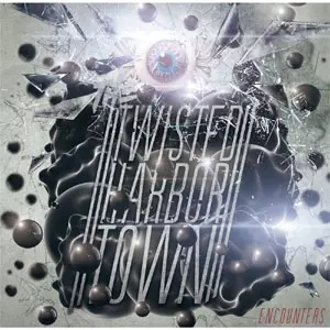 TWISTED HARBOR TOWN / ENCOUNTER