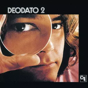 EUMIR DEODATO / エウミール・デオダート / DEODATO 2 / ラプソディー・イン・ブルー