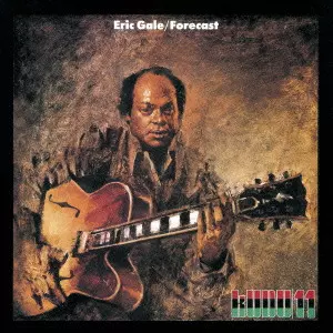 ERIC GALE / エリック・ゲイル / FORECAST / フォアキャスト