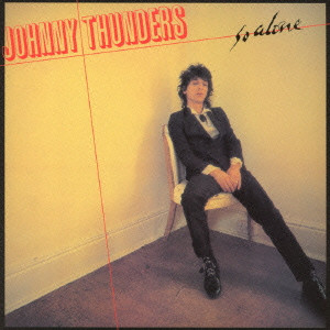 JOHNNY THUNDERS / ジョニー・サンダース / ソー・アローン