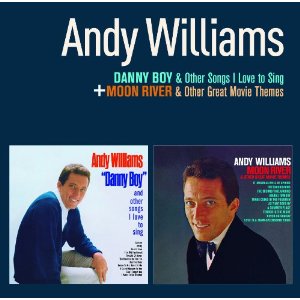 ANDY WILLIAMS / アンディ・ウィリアムス / Danny Boy + Moon River