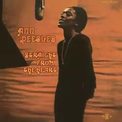 ANN PEEBLES / アン・ピーブルズ / STRAIGHT FROM THE HEART (180G LP)