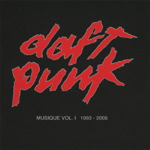 DAFT PUNK / ダフト・パンク / MUSIQUE VOL.1 1993-2005 / ミュージック VOL.1 1993-2005