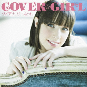DIANA GARNET / ダイアナ・ガーネット / COVER GIRL / COVER☆GIRL