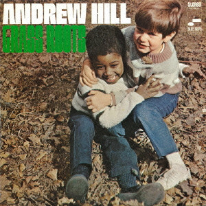ANDREW HILL / アンドリュー・ヒル / GRASS ROOTS + 5 / グラス・ルーツ[+5](SHM-CD)
