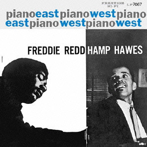FREDDIE REDD / フレディ・レッド / PIANO: EAST/WEST / ピアノ・イースト・ウエスト