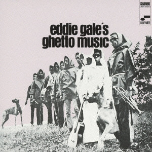 EDDIE GALE / エディ・ゲイル / GHETTO MUSIC / ゲットー・ミュージック(SHM-CD)