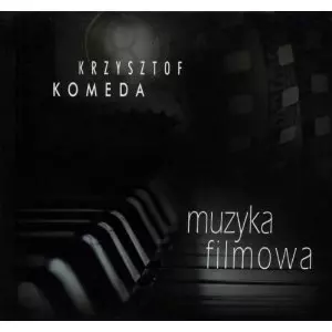 KRZYSZTOF KOMEDA / クシシュトフ・コメダ / Muzyka Filmowa