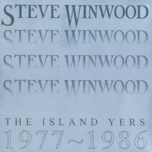 THE ISLAND YEARS 1977 - 1986 / アイランド・イヤーズ/STEVE WINWOOD