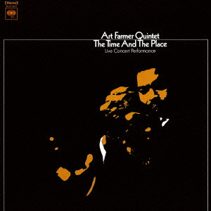 ART FARMER / アート・ファーマー / THE TIME AND THE PLACE / ザ・タイム・アンド・プレイス