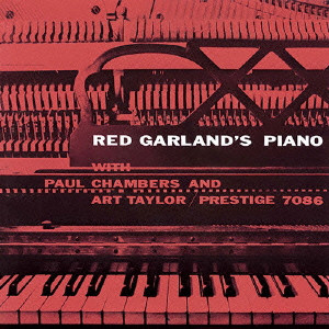 RED GARLAND / レッド・ガーランド / RED GARLAND'S PIANO / レッド・ガーランズ・ピアノ