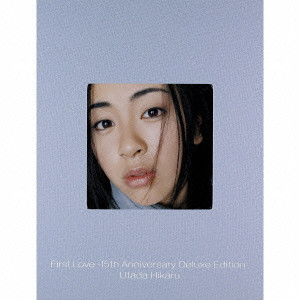 HIKARU UTADA / 宇多田ヒカル / FIRST LOVE - 15TH ANNIVERSARY DELUXE EDITION -