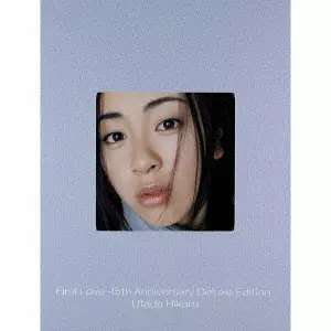 FIRST LOVE - 15TH ANNIVERSARY DELUXE EDITION -/HIKARU UTADA