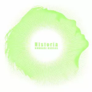KANEKO NOBUAKI / 金子ノブアキ / HISTORIA / Historia