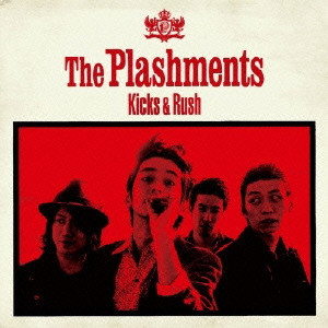 PLASHMENTS / Plashments / KICKS AND RUSH / Ｋｉｃｈｓ　ａｎｄ　Ｒｕｓｈ