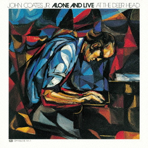 ALONE AND LIVE / アローン・アンド・ライヴ/JOHN COATES.JR./ジョン 