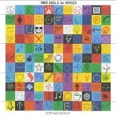 MIKE BELL & THE MOVIES / NOTHING WORKS