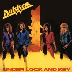 DOKKEN / ドッケン / UNDER LOCK AND KEY